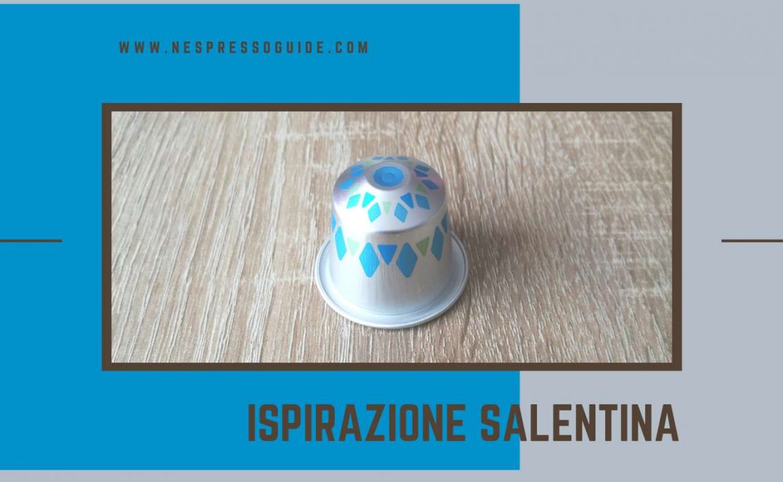 Nespresso Ispirazione Salentina