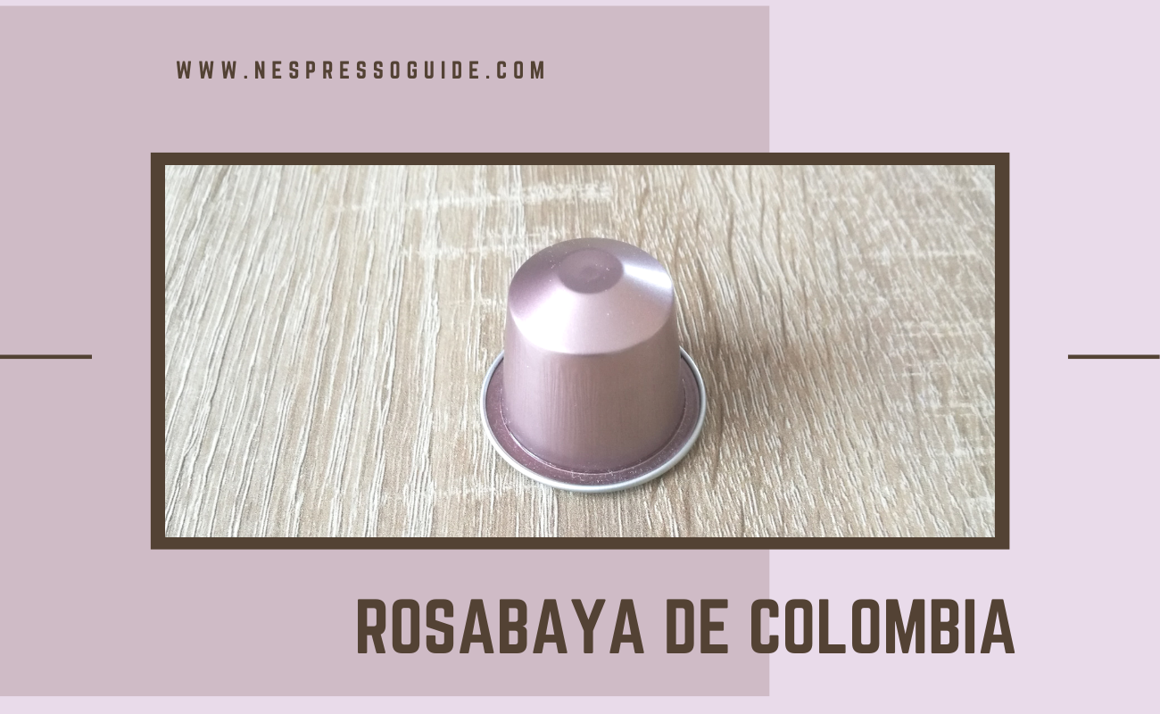 Nespresso Rosabaya de Colombia