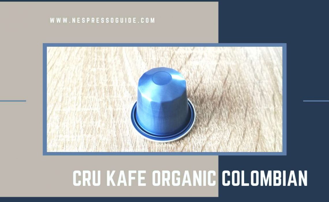 CRU Kafe Organic Colombian