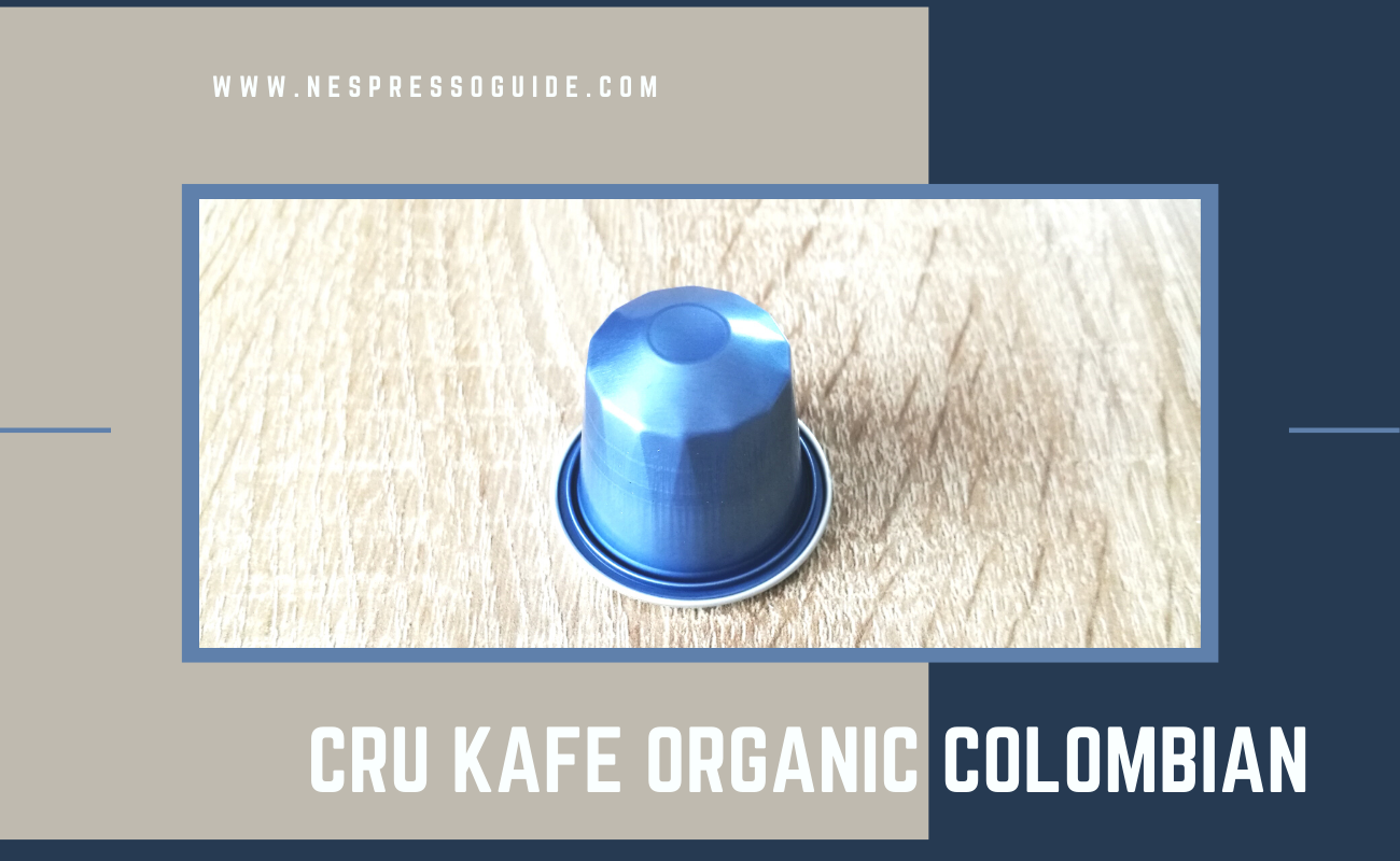 CRU Kafe Organic Colombian review