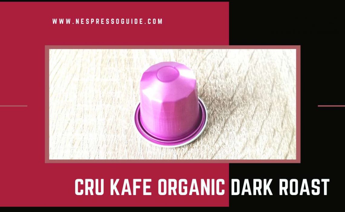 CRU Kafe Organic Dark Roast